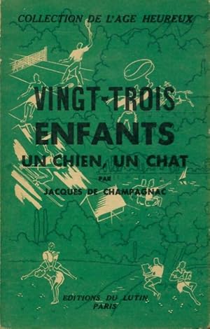 Bild des Verkufers fr Vigt-trois enfants, un chien, un chat - Jacques De Champagnac zum Verkauf von Book Hmisphres