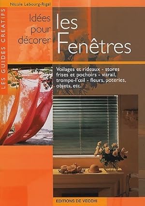 Image du vendeur pour Id?es pour d?corer les fen?tres - Nicole Lebourg-Rigal mis en vente par Book Hmisphres