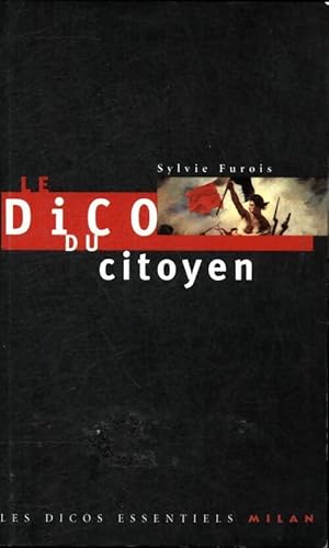 Le dico du citoyen - Sylvie Furois