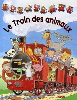Seller image for Le train des animaux : Avec un train ? monter ! - Fernleigh Books for sale by Book Hmisphres
