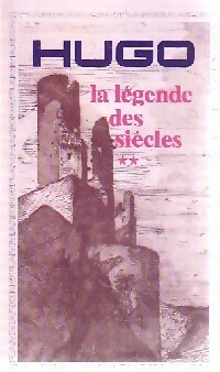 Immagine del venditore per La l?gende des si?cles Tome II - Victor Hugo venduto da Book Hmisphres
