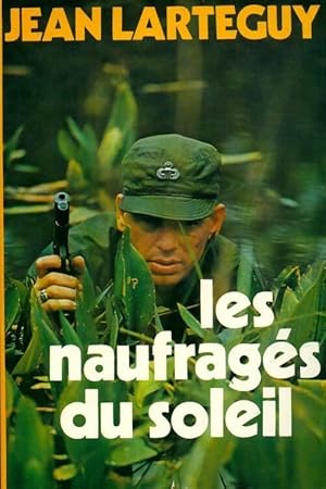 Imagen del vendedor de Les naufrag?s du soleil - Jean Lart?guy a la venta por Book Hmisphres