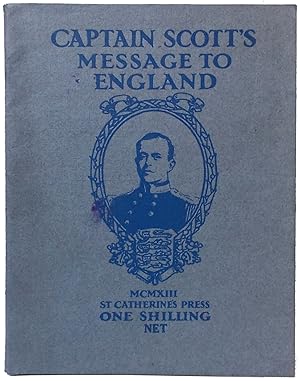 Captain Scott's Message to England.