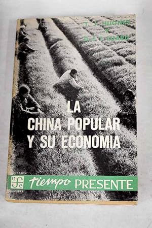 Imagen del vendedor de La china popular y su economía a la venta por Alcaná Libros