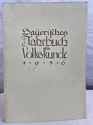 Imagen del vendedor de Bayerisches Jahrbuch fr Volkskunde 1956. a la venta por Antiquariat Bler