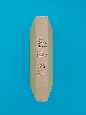 Seller image for This Timeless Moment: A Personal View of Aldous Huxley for sale by Books & Bobs