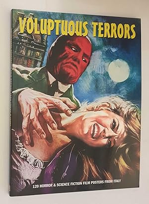 Seller image for Voluptuous Terrors 1: 120 Horror & Exploitation Film Posters for sale by Maynard & Bradley
