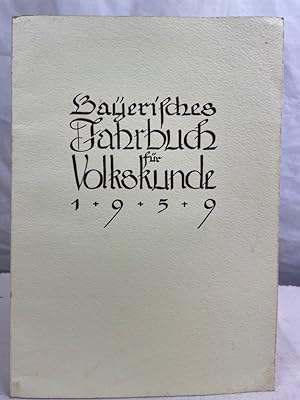 Bild des Verkufers fr Bayerisches Jahrbuch fr Volkskunde 1959. zum Verkauf von Antiquariat Bler