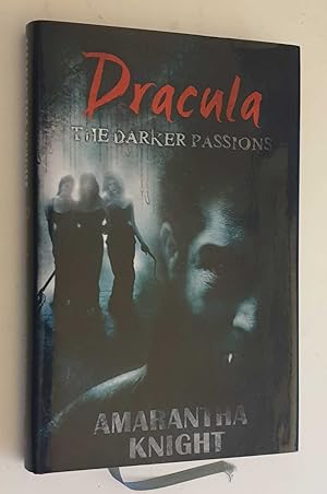 Immagine del venditore per Dracula: The Darker Passions (Signed Limited Edition) venduto da Maynard & Bradley