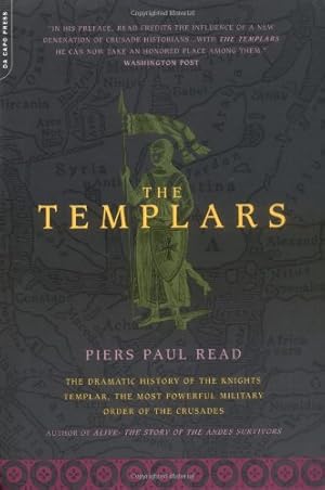 Seller image for The Templars: The Dramatic History Of The Knights Templar, The Most Powerful Military Order Of The Crusades for sale by Redux Books