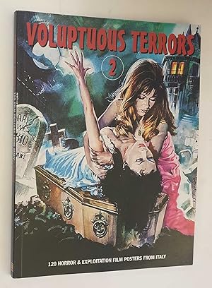 Seller image for Voluptuous Terrors 2: 120 Horror & Exploitation Film Posters for sale by Maynard & Bradley