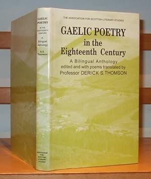 Gaelic Poetry in the Eighteenth Century: A Bilingual Anthology, Edited and with Poems Translated ...