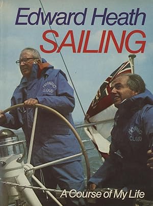 Seller image for SAILING - A COURSE OF MY LIFE for sale by Sportspages