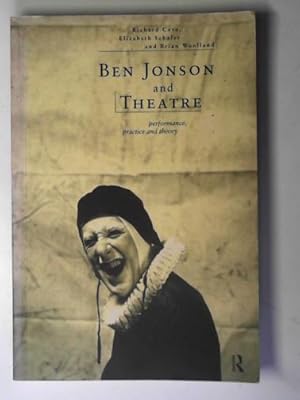 Imagen del vendedor de Ben Jonson and theatre: performance, practice and theory a la venta por Cotswold Internet Books