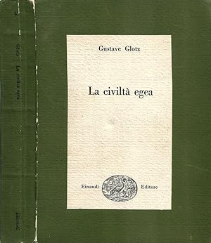 Bild des Verkufers fr La civilt egea zum Verkauf von Biblioteca di Babele