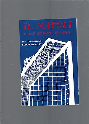 IL NAPOLI DALLE ORIGINI AD OGGI