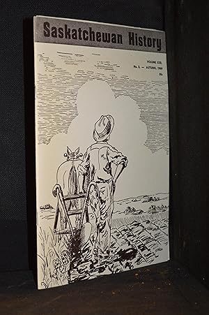 Seller image for Saskatchewan History; Vol. XXII, No.3 Autumn, 1969 (Includes Ruth M. Buck--Journal of Eleanor Shepphird Matheson, 1920. Part II; Carman Miller--Lord Melgund and the North-West Campaign.) for sale by Burton Lysecki Books, ABAC/ILAB