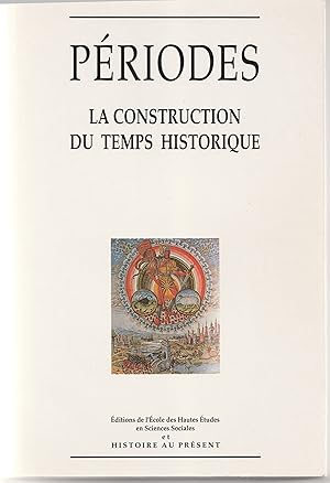 Bild des Verkufers fr La construction du temps historique. Actes du V colloque d'Histoire au prsent zum Verkauf von Librairie Franoise Causse