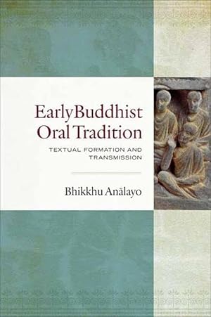 Imagen del vendedor de Early Buddhist Oral Tradition (Hardcover) a la venta por AussieBookSeller