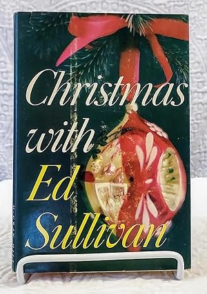 Seller image for CHRISTMAS WITH ED SULLIVAN for sale by Windy Hill Books