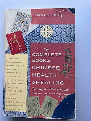Seller image for The Complete Book of Chinese Health & Healing: Guarding the Three Treasures for sale by Jake's Place Books