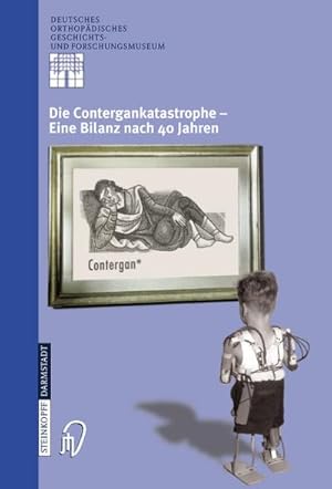 Immagine del venditore per Die Contergankatastrophe venduto da BuchWeltWeit Ludwig Meier e.K.