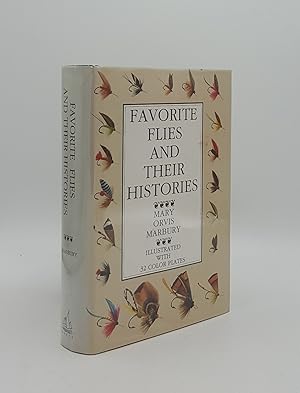 Seller image for FAVORITE FLIES AND THEIR HISTORIES for sale by Rothwell & Dunworth (ABA, ILAB)