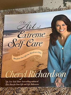 Seller image for The Art of Extreme Self-Care: Transform Your Life One Month at a Time for sale by Jake's Place Books
