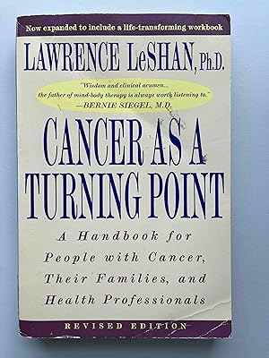 Seller image for Cancer As a Turning Point: A Handbook for People with Cancer, Their Families, and Health Professionals for sale by Jake's Place Books