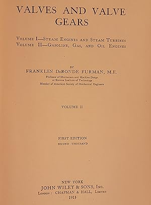 Image du vendeur pour Valves and Valve Gears, Volume II Gasoline, Gas, and Oil Engines mis en vente par Mountain Gull Trading Company