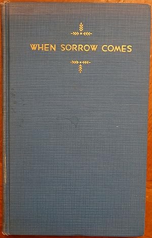 When Sorrow Comes