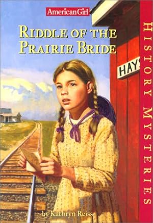 Bild des Verkufers fr Riddle of the Prairie Bride (American Girl History Mysteries) zum Verkauf von Reliant Bookstore