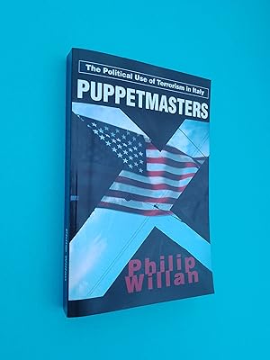 Seller image for Puppetmasters: The Political Use of Terrorism in Italy for sale by Books & Bobs