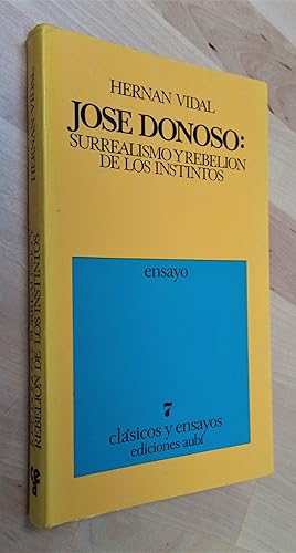 Seller image for Jos Donoso: surrealismo y rebelin de los instintos for sale by Llibres Bombeta