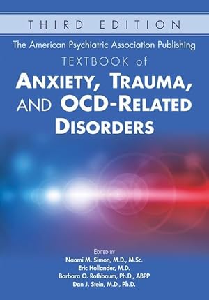 Imagen del vendedor de The American Psychiatric Association Publishing Textbook of Anxiety, Trauma, and OCD-Related Disorders a la venta por moluna