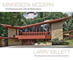 Image du vendeur pour Minnesota Modern : Architecture and Life at Midcentury mis en vente par AHA-BUCH GmbH