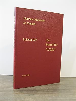 NATIONAL MUSEUMS OF CANADA BULLETIN 229: THE BENNETT SITE