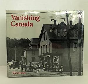 Seller image for Vanishing Canada for sale by Reeve & Clarke Books (ABAC / ILAB)
