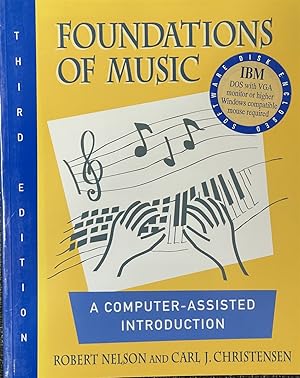 Seller image for Foundations of Music - A Computer-Assisted Introduction (IBM Compatible Version - Unopened CD ROM attached to inside back cover) for sale by Dr.Bookman - Books Packaged in Cardboard