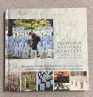 Seller image for Arlington Cemetery: A Nation's Story Carved In Stone for sale by Book Nook