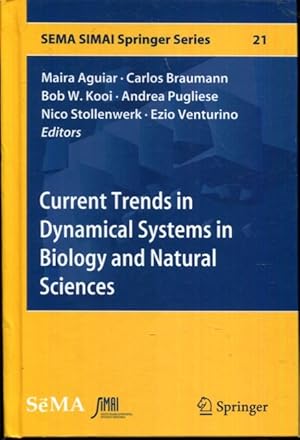 Seller image for Current Trends in Dynamical Systems in Biology and Natural Sciences (SEMA SIMAI Springer Series, 21) for sale by Turgid Tomes