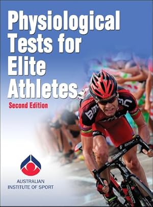 Image du vendeur pour Physiological Tests for Elite Athletes mis en vente par AHA-BUCH GmbH