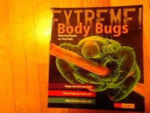 Immagine del venditore per Body Bugs! [Scholastic]: Uninvited Guests on Your Body (Fact Finders: Extreme!) venduto da Reliant Bookstore