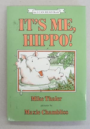 Imagen del vendedor de It's Me, Hippo! a la venta por Midway Book Store (ABAA)