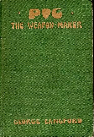 Imagen del vendedor de Pic The Weapon-Maker a la venta por Ziesings