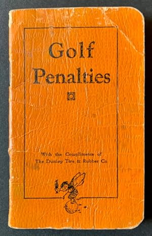 Golf Penalties and Etiquette in Accordance with the Rules of the R.&A.G.C. and U.S.G.A.