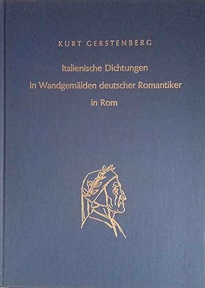 Italienische Dichtungen in Wandgemälden deutscher Romantiker in Rom.