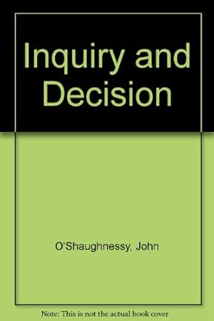 Image du vendeur pour Inquiry and Decision mis en vente par WeBuyBooks