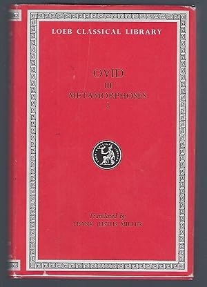 Seller image for Ovid, III, Metamorphoses, Volume I Books 1-VIII (Loeb Classical Library) (Latin Edition) for sale by Turn-The-Page Books