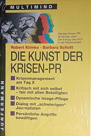 Die Kunst der Krisen-PR. Robert Klimke ; Barbara Schott. [Ill.: Heinrich Klimke]